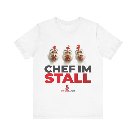 Unisex Jersey Kurzarm-T-Shirt Motiv "CHEF IM STALL"
